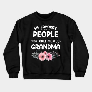 My Favorite People Call Me Grandma Pink Floral Mother's Day Crewneck Sweatshirt